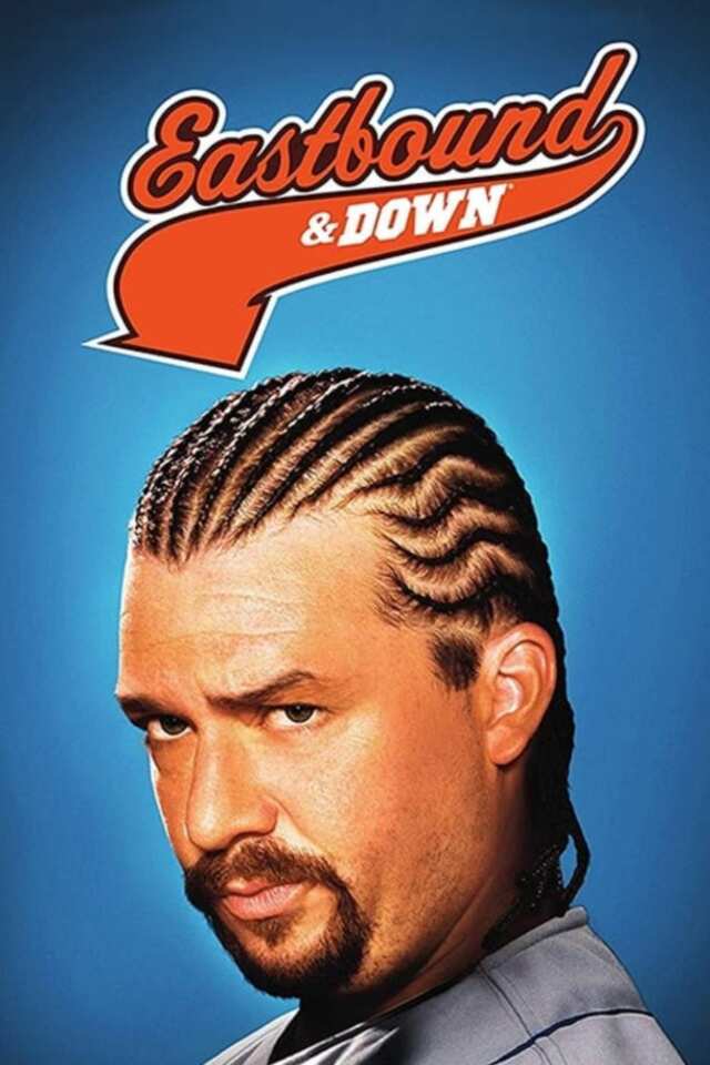 Eastbound & Down: 101: Chapter 1 (2009) series Poster