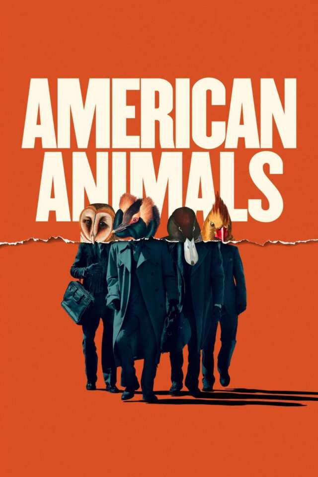 American Animals (2018) film Poster