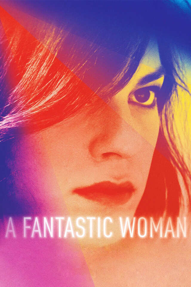 A Fantastic Woman (2017) film Poster