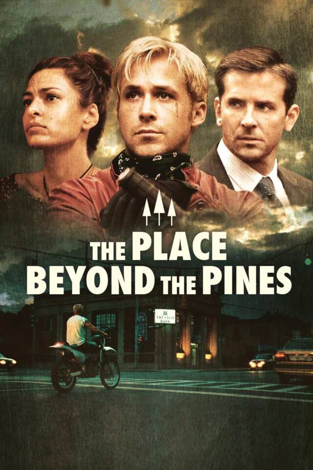 The Place Beyond the Pines (2012) film Poster