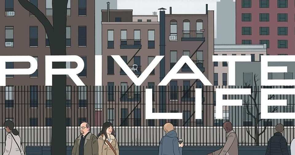 Private Life (2018) - Script Slug