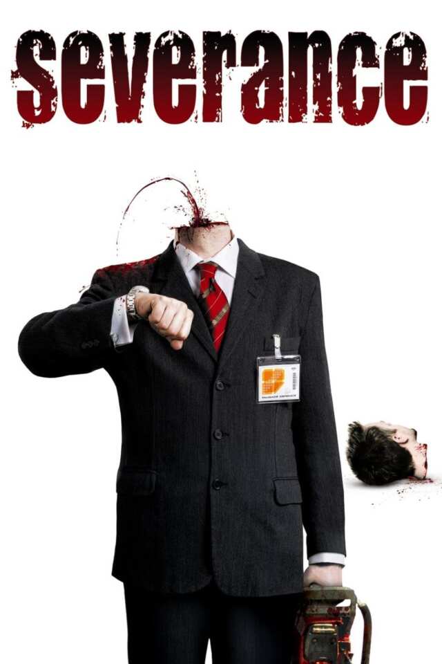 Severance (2006) film Poster